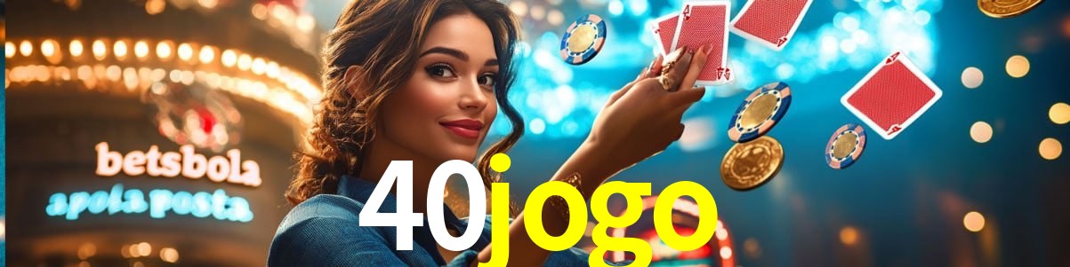 Bonus Features 40jogo